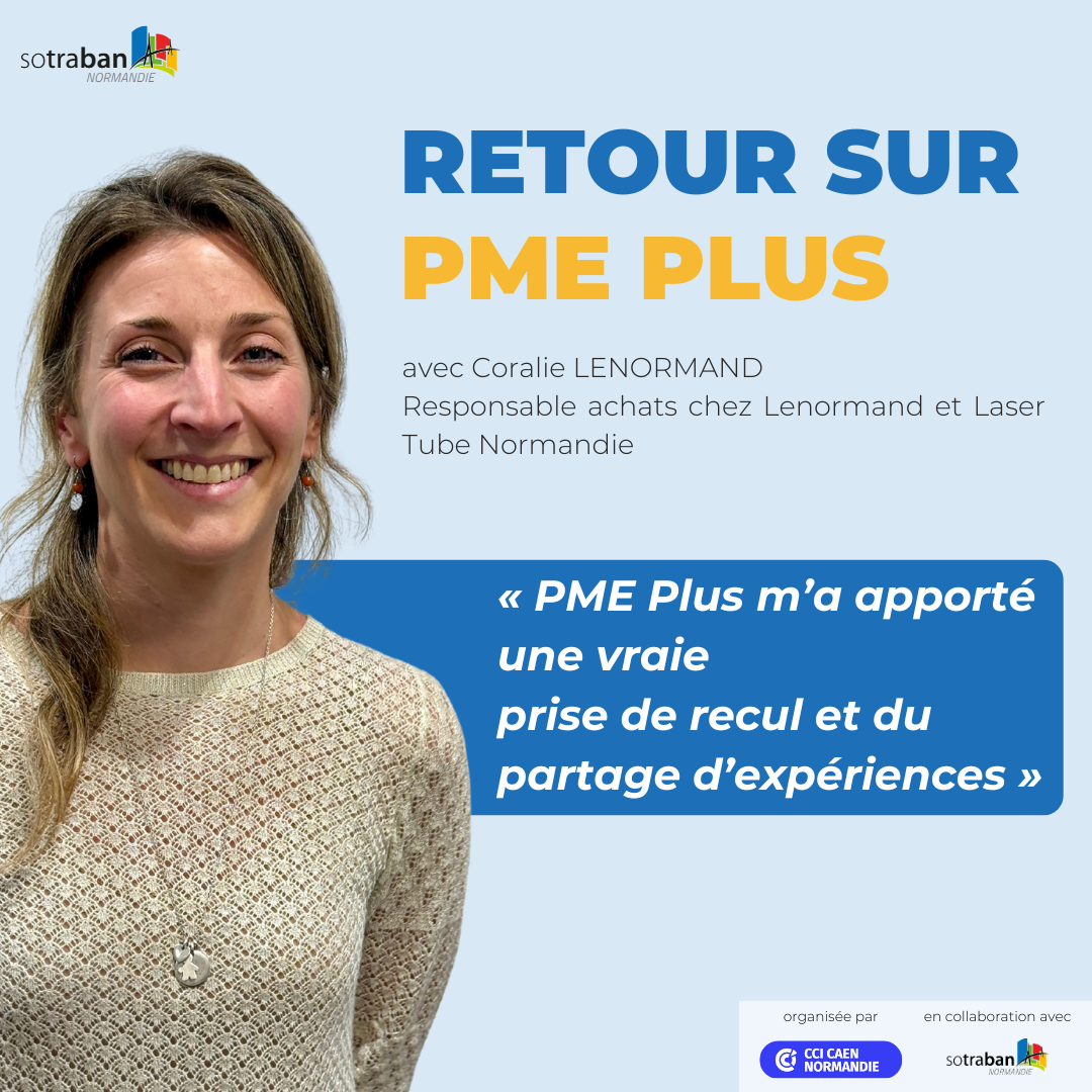 Coralie Lenormand (Laser Tube Normandie) nous partage son expérience de la formation PME Plus